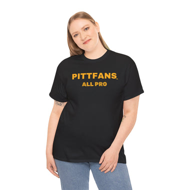 This classic fit PITTFANS™ ALL PRO shirt celebrates the legacy of Pittsburgh sports and is perfect for any true fan. Black with gold text.